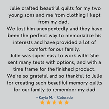Load image into Gallery viewer, Memory-Quilt-Testimonial-for-Julie-Moss-Replay-Quilts